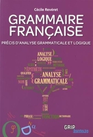 Grammaire française - Précis d'analyse grammaticale et logique