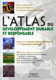L'atlas Du Développement Durable Et Responsable - 85 Dossiers Rédigés Par Des Experts
