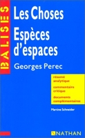Les Choses Espèces d'espaces Georges Perec - Résumé analytique...