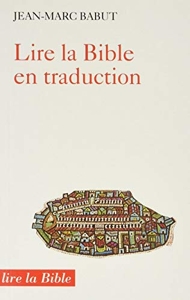 Lire la Bible en traduction de Jean-Marc Babut
