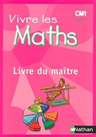 Vivre les Maths CM1 - Livre du maître