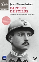 Paroles de poilus - Lettres et carnets du front (1914-1918)
