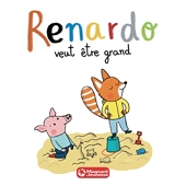 Renardo veut être grand