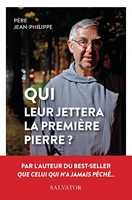 Qui Leur Jettera La Première Pierre?
