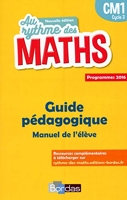 Au Rythme des maths CM1 2017 Livre du maître du manuel - Guide prédogogique, Edition 2017