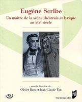 Eugène Scribe - Maître de la scène théâtrale et lyrique du XIXe siècle.