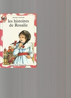 Histoires de rosalie (Les) Humour, Junior Des 7/8 Ans
