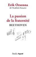 La passion de la fraternité - Beethoven