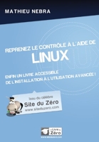 Reprenez le contrôle à l'aide de Linux