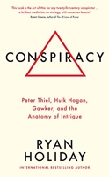Conspiracy - A True Story of Power, Sex, and a Billionaire's Secret Plot to Destroy a Media Empire