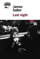 Last Night - Nouvelles complètes de James Salter