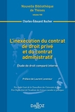 L'inexécution du contrat de droit privé et du contrat administratif. Volume 102 - Étude de droit comparé interne