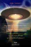 Ovnis enlèvements extraterrestres univers parallèles - Quebecor - 17/05/2010