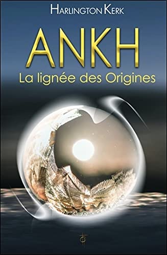 Ankh - La lignée des Origines de Harlington Kerk