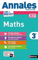 Annales ABC du Brevet 2021 - Maths 3e - Sujets et corrigés + fiches de révisions