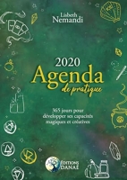 Agenda de pratique 2020 - 365 Jours Pour Développer Ses Capacités Magiques Et Créatives
