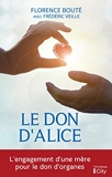 Le don d'Alice - Format Kindle - 11,99 €