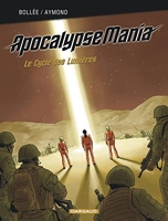 Apocalypse Mania - Intégrale - Tome 1 - Apocalypse Mania - Intégrale Cycle 1
