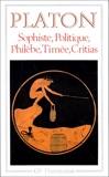 Sophiste, Politique, Philèbe, Timée, Critias - Flammarion - 15/07/1993