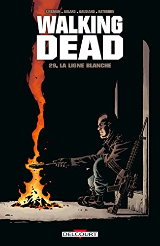 Walking Dead T29 - La ligne blanche de Charlie Adlard