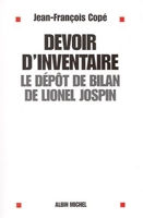 Devoir d'inventaire - Le Dépôt de bilan de Lionel Jospin