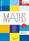 Ressources et pratiques Maths 1re Bac Pro Tertiaire (C) Livre élève - Ed. 2014
