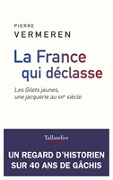 La France qui déclasse - Les Gilets jaunes, une jacquerie au xxe siècle (Essais) - Format Kindle - 11,99 €