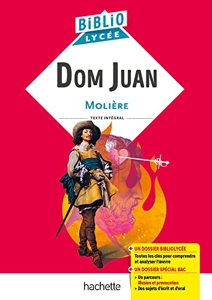Bibliolycée - Dom Juan, Molière de Jean-Baptiste Molière (Poquelin dit)