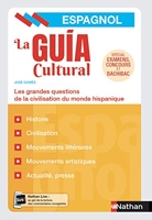 La Guia Cultural - Les grandes questions de la civilisation du monde hispanique