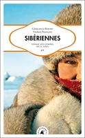 Sibériennes - Voyage aux confins de la taïga