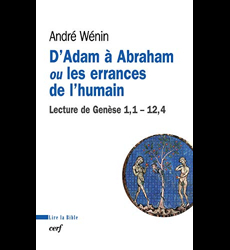 D'Adam à Abraham ou les errances de l'humain