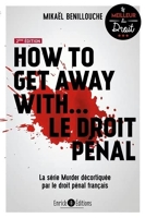 How to get away with… le droit pénal - La série Murder décortiquée par le droit pénal français