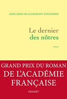 Le dernier des nôtres - Grand prix du Roman de l'Académie française 2016 ( Modèle aléatoire )