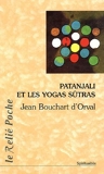 Patanjali et les yogas sûtras - Le Relié - 03/10/2005