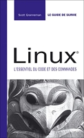 Linux L'Essentiel Du Code Et Des Commandes
