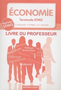 Economie Tle STMG - Livre du professeur de Philippe Le Bolloch