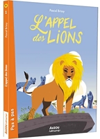 L'Appel Des Lions Tome 1