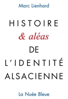 Histoire (et aléas) de l'identité alsacienne