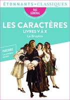 Les Caractères, La Bruyère - Bac de français 2024 (1ère générale) - Parcours - La comédie sociale - Étonnants Classiques