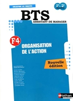 Organisation De L'action F4 Bts Assistant De Manager 1re & 2e Années