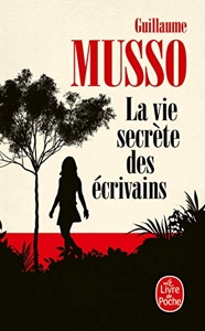 La Vie secrète des écrivains de Guillaume Musso