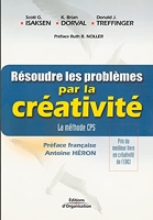 Résoudre les problèmes par la créativité - La Méthode CPS