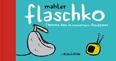 Flaschko - L’homme dans la couverture chauffante