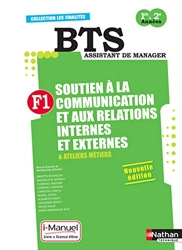 Finalité 1 - Soutien à la communication et aux relations internes et externes BTS 1re et 2e années de Brigitte Besancon