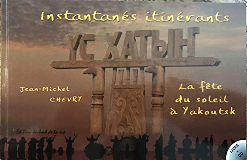 couverture de : La f&ecirc;te du soleil &agrave; Yakoutsk