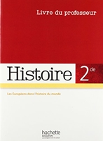 Histoire 2de - Livre du professeur - Edition 2014