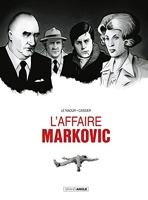 L' Affaire Markovic - Histoire complète