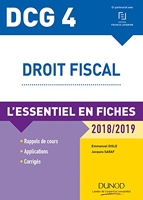 DCG 4 - Droit fiscal - 2018/2019 - L'essentiel en fiches - L'essentiel en fiches (2018-2019)