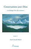 Conversations avec Dieu, tome 1 - Un dialogue hors du commun - Format Kindle - 11,99 €