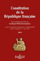 Constitution de la République Française 2013 - 11e Éd.